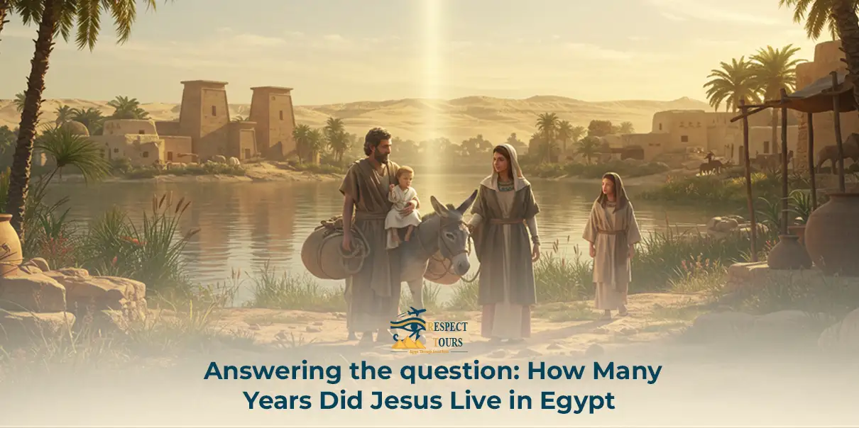 How Many Years Did Jesus Live in Egypt