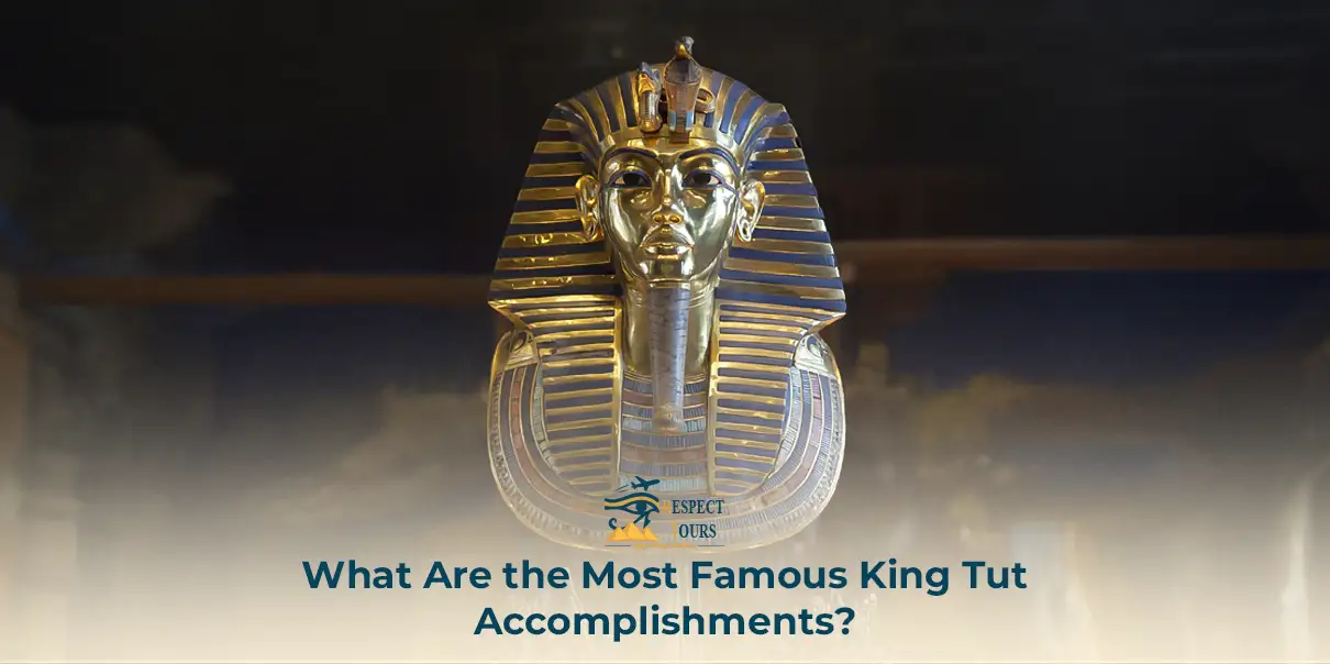 King Tut Accomplishments