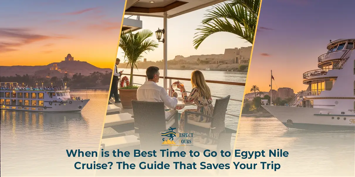 When is the Best Time to Go to Egypt Nile Cruise