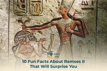 10 Fun Facts About Ramses II That Will Surprise You