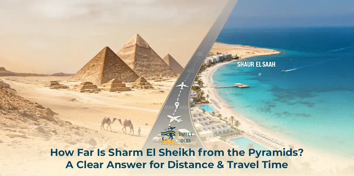 How Far Is Sharm El Sheikh from the Pyramids