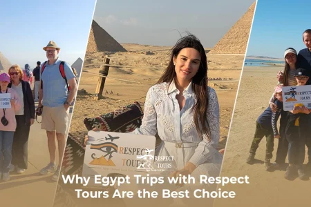 Why Egypt Trips with Respect Tours Are Your Best Choice in 2026