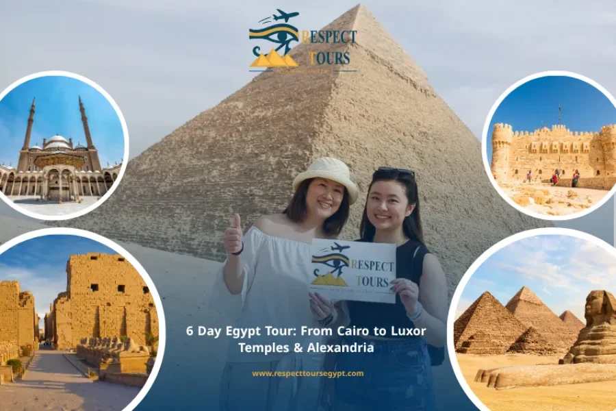6 Day Egypt Tour From Cairo to Luxor