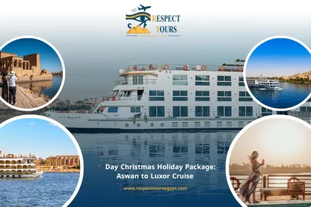 4 Day Christmas Holiday Package Aswan to Luxor Cruise