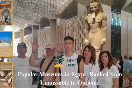 Popular Museums in Egypt: Ranked from Unmissable to Optional