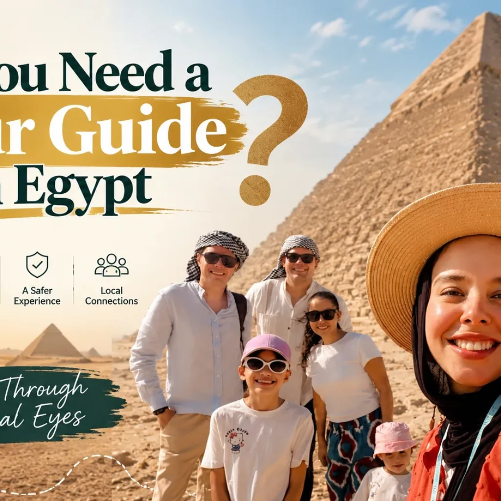 Do You Need a Tour Guide in Egypt