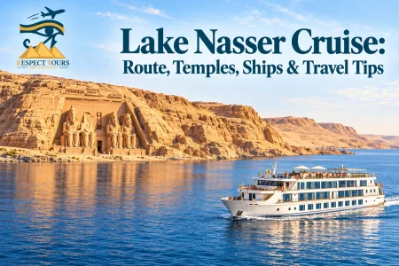 Lake Nasser Cruise: Route, Temples, Ships & Travel Tips